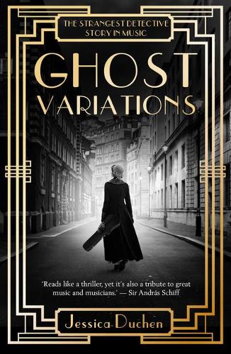 Бумажная книга «Ghost Variations: The Strangest Detective Story In The History Of Music», автор Джессика Дюшен - фото №1
