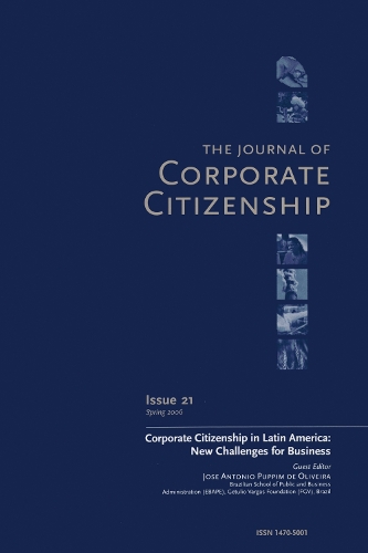Паперова книга «Corporate Citizenship in Latin America: New Challenges for Business: A special theme issue of The Journal of Corporate Citizenship (Issue 21)» - фото №1