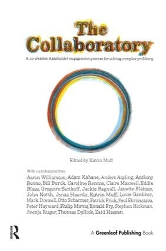 Бумажная книга «The Collaboratory: A Co-creative Stakeholder Engagement Process for Solving Complex Problems» - фото №1