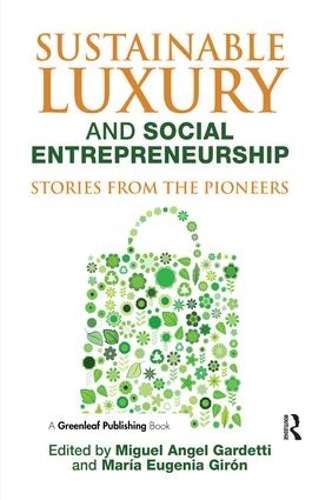 Паперова книга «Sustainable Luxury and Social Entrepreneurship: Stories from the Pioneers» - фото №1