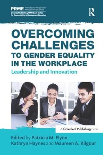 Бумажная книга «Overcoming Challenges to Gender Equality in the Workplace: Leadership and Innovation» - фото №1