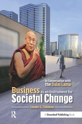 Бумажная книга «Business as an Instrument for Societal Change: In Conversation with the Dalai Lama», автор Сандер Тидеман - фото №1