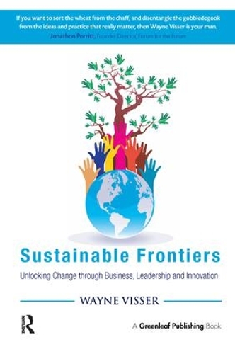 Бумажная книга «Sustainable Frontiers: Unlocking Change through Business, Leadership and Innovation», автор Уэйн Виссер - фото №1