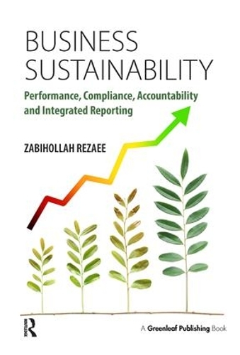 Бумажная книга «Business Sustainability: Performance, Compliance, Accountability and Integrated Reporting», автор Забихолла Резаи - фото №1