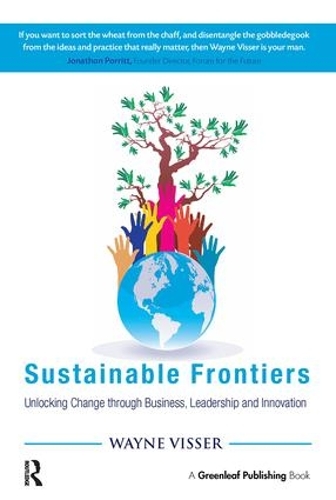 Паперова книга «Sustainable Frontiers: Unlocking Change through Business, Leadership and Innovation», автор Вейн Віссер - фото №1