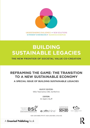 Бумажная книга «Reframing the Game: The Transition to a New Sustainable Economy: A Special Issue of Building Sustainable Legacies» - фото №1