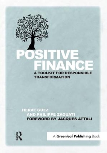 Бумажная книга «Positive Finance: A Toolkit for Responsible Transformation», авторов Эрве Гез, Филипп Зауати - фото №1
