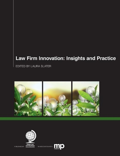Бумажная книга «Law Firm Innovation: Insights and Practice», авторов Эбигейл Хант, Адам Биллинг, Арне Гертнер, Дэррил Кук, Джон Нокс, Карл Чепмен, Марк Гулд, Маркус Хартунг, Майкл Брэдли, Ричард Хинвуд - фото №1
