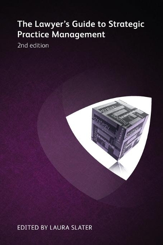 Паперова книга «The Lawyer's Guide to Strategic Practice Management: 2nd edition», авторів Адам Біллінг, Ендрю Хедлі, Артур Грін, Кетрін Алман МакДонах, Кріссі Лайтфут, Клер Едсхед-Грант, Денні Ертель, Девід Х. Фріман, Гаррі П. Трухарт, Хайді К. Гарднер, Джон Альбер, Джон Стерлінг, Ліза Б. Горовіц, Патриція Вітлі Берт, Патрік Джей Лемб, Па - фото №1
