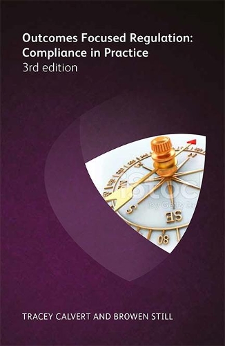 Бумажная книга «Outcomes Focused Regulation (3rd edition)», авторов Бронвен Стилл, Трейси Калверт - фото №1