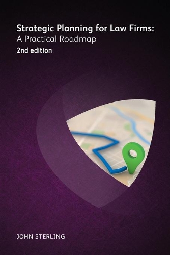Паперова книга «Strategic Planning for Law Firms: A Practical Roadmap 2nd edition», автор Джон Стерлінг - фото №1
