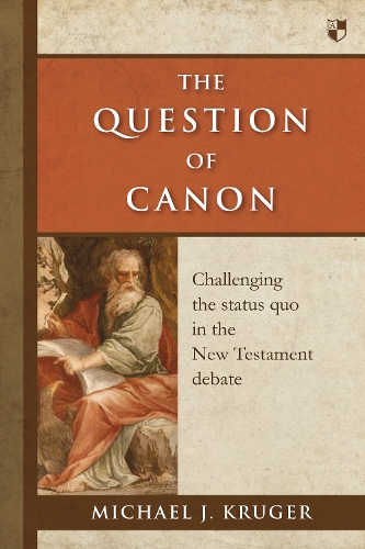 Бумажная книга «The Question of Canon: Challenging The Status Quo In The New Testament Debate», автор Майкл Дж. Крюгер - фото №1