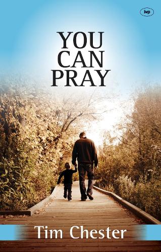 Паперова книга «You Can Pray», автор Тім Честер - фото №1