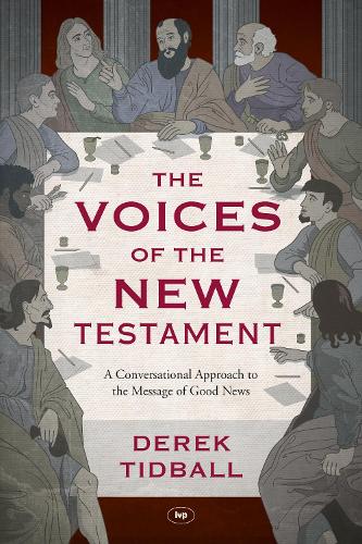 Бумажная книга «The Voices of the New Testament: A Conversational Approach To The Message Of Good News», автор Дерек Тидбол - фото №1