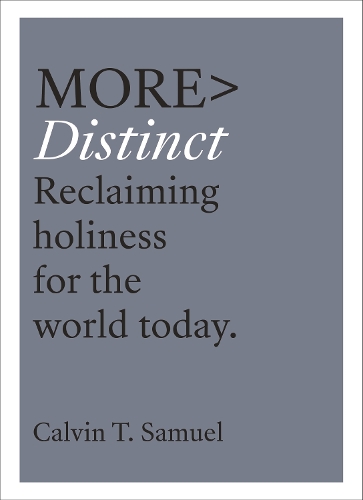 Паперова книга «More Distinct: Reclaiming Holiness for the World Today», автор Келвін Семюел - фото №1