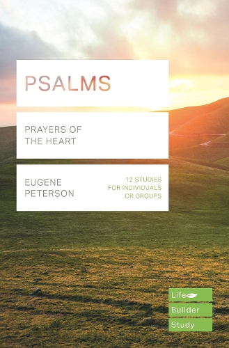 Бумажная книга «Psalms (Lifebuilder Study Guides): Prayers of the Heart», автор Юджин Х. Петерсон - фото №1