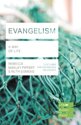Паперова книга «Evangelism (Lifebuilder Study Guides): A Way of Life», автор Ребекка Менлі Піпперт - фото №1