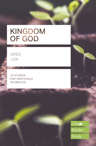 Бумажная книга «The Kingdom of God (Lifebuilder Study Guides)», автор Грег Джао - фото №1