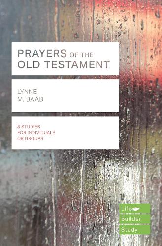 Бумажная книга «Prayers of the Old Testament (Lifebuilder Study Guides)», автор Линн Бааб - фото №1