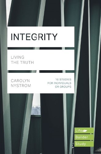 Бумажная книга «Integrity (Lifebuilder Study Guides): Living the Truth», автор Кэролин Нистром - фото №1