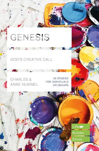 Бумажная книга «Genesis (Lifebuilder Study Guides): God's Creative Call», авторов Энн Хаммелл, Чарльз Хаммелл - фото №1