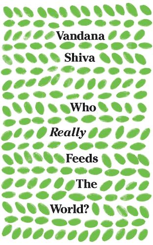 Паперова книга «Who Really Feeds the World?», автор Вандана Шива - фото №1