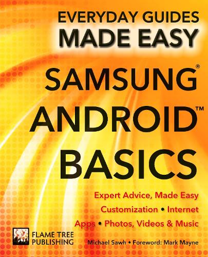 Бумажная книга «Samsung Android Basics: Expert Advice, Made Easy», автор Майкл Сох - фото №1