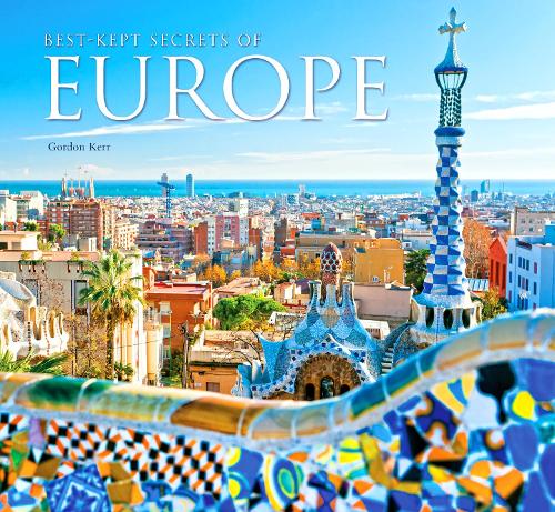Бумажная книга «Best-Kept Secrets of Europe», автор Гордон Керр - фото №1