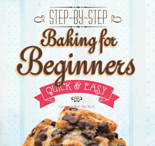 Паперова книга «Baking for Beginners: Step-by-Step, Quick & Easy» - фото №1
