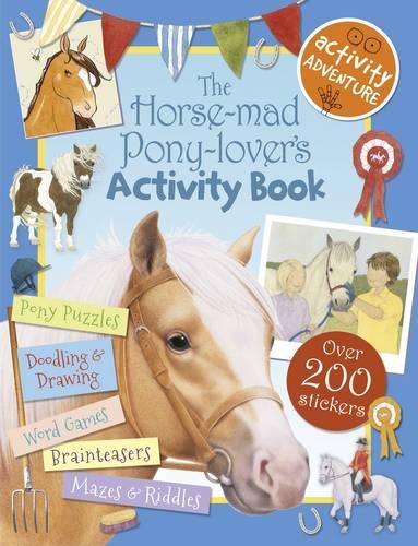 Паперова книга «The Horse-Mad Pony-Lover's Activity Book», автор Ліббі Гамільтон - фото №1