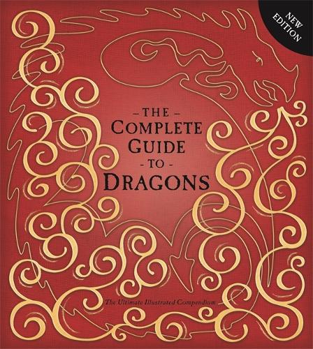 Паперова книга «The Complete Guide To Dragons: The Ultimate Illustrated Compendium», автор Аманда Вуд - фото №1