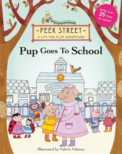 Бумажная книга «Pup Goes to School: Peek Street», автор Эрил Норрис - фото №1
