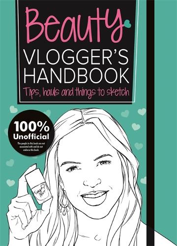 [object Object] «The Beauty Vlogger's Handbook: Vlogger's Handbooks», автор Фрэнки Джонс - фото №1