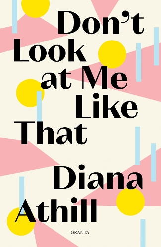 Бумажная книга «Don't Look At Me Like That», автор Диана Атилл - фото №1