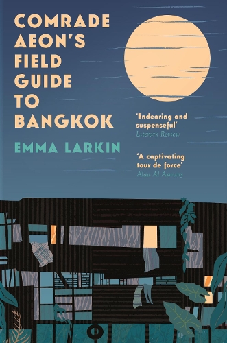 Бумажная книга «Comrade Aeon’s Field Guide to Bangkok», автор Эмма Ларкин - фото №1