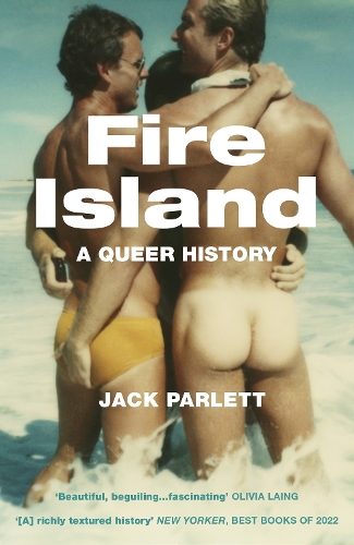 Паперова книга «Fire Island: A Queer History», автор Джек Парлетт - фото №1