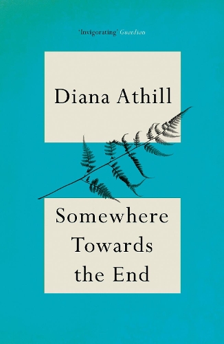 Паперова книга «Somewhere Towards The End», автор Діана Атілл - фото №1
