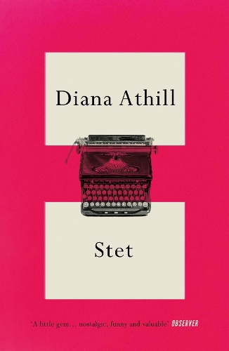 Бумажная книга «Stet: An Editor's Life», автор Диана Атилл - фото №1