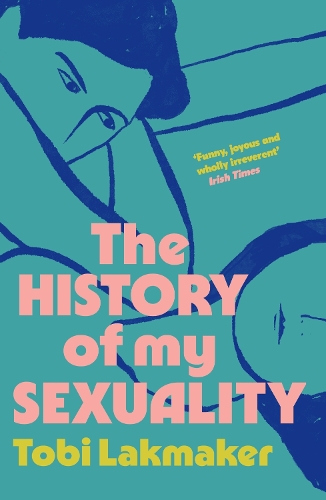 Бумажная книга «The History of My Sexuality», автор Тоби Лакмейкер - фото №1