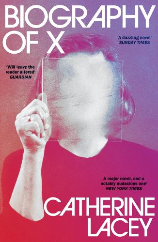 Бумажная книга «Biography of X», автор Кэтрин Лейси - фото №1
