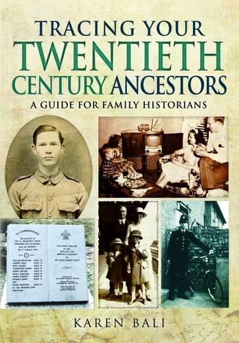 Бумажная книга «Tracing Your Twentieth-Century Ancestors: A Guide for Family Historians», автор Карен Бали - фото №1