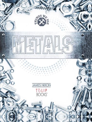 Бумажная книга «Metals», автор Джеймс Никсон - фото №1
