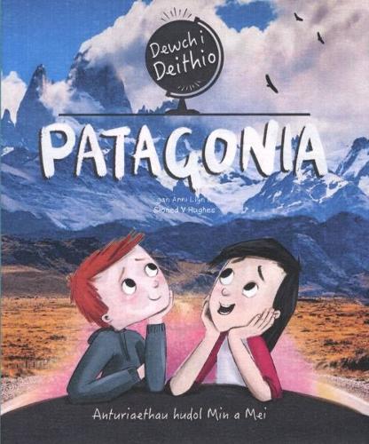 Паперова книга «Dewch i Deithio: Patagonia», автор Сіонед В. Г'юз - фото №1