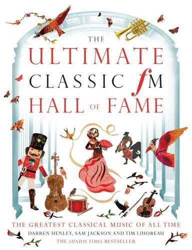Бумажная книга «Ultimate Classic FM Hall of Fame», автор Даррен Хенли - фото №1
