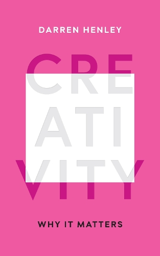 Бумажная книга «Creativity: Why It Matters», автор Даррен Хенли - фото №1