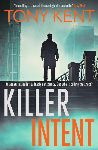 Паперова книга «KILLER INTENT», автор Тоні Кент - фото №1