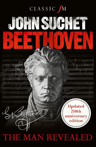 Паперова книга «Beethoven: The Man Revealed», автор Джон Сучет - фото №1