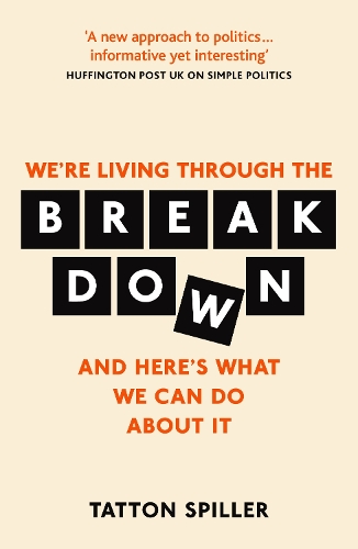 Паперова книга «The Breakdown: And Here's What We Can Do About It», автор Теттон Спіллер - фото №1
