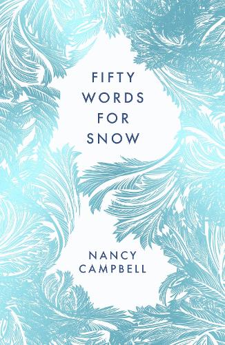 Бумажная книга «Fifty Words for Snow», автор Нэнси Кэмпбелл - фото №1