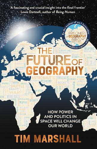 Бумажная книга «The Future of Geography: How Power and Politics in Space Will Change Our World», автор Тим Маршалл - фото №1